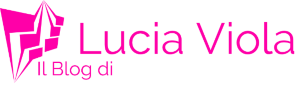 Il Blog di Lucia Viola